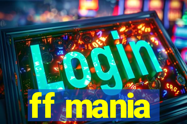 ff mania